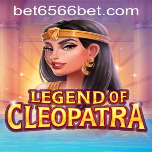 Exploring the Excitement of LegendOfCleopatra and Navigating 6566bet PH Login